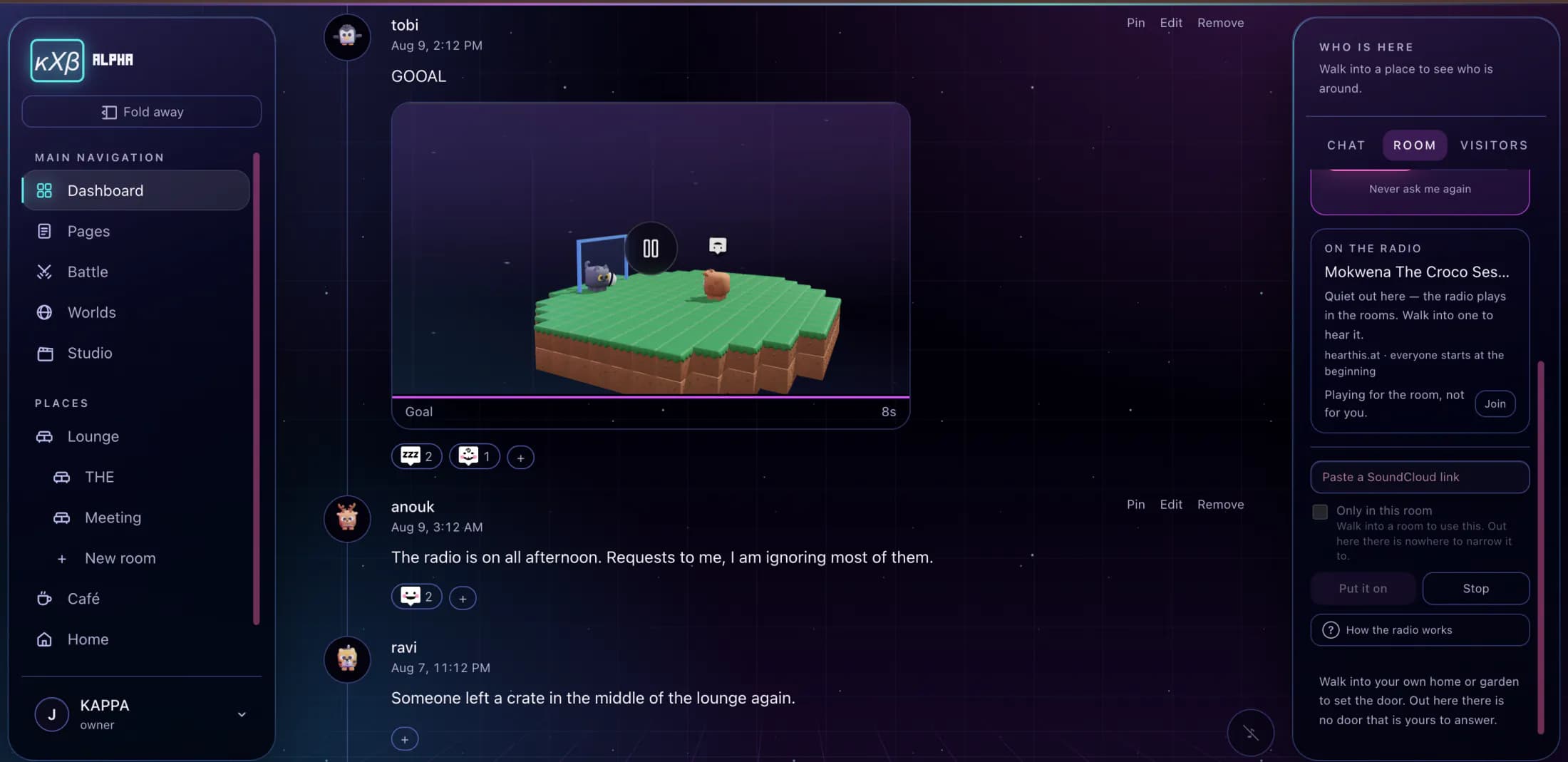 The board of a space called Alpha: a left rail listing the rooms and tools, three posts in the middle — one of them a clip of a goal scored in the world — and a right rail showing who is here and what is on the radio